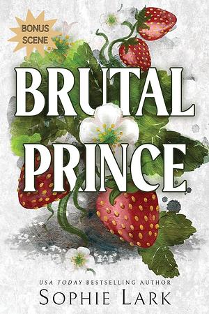 Brutal Prince: Bonus Scene by Sophie Lark