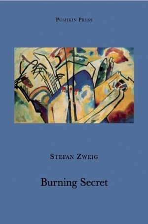 Burning Secret by Stefan Zweig, Anthea Bell