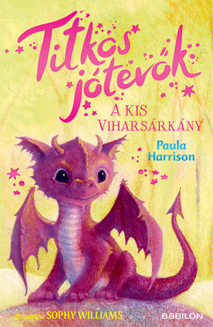 A kis viharsárkány by Paula Harrison