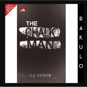 The Chalk Man by C.J. Tudor