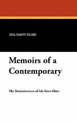 Memoirs of a Contemporary by Lionel Strachey, Ida Saint-Elme