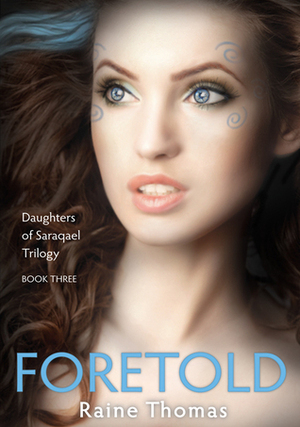 Foretold by Raine Thomas