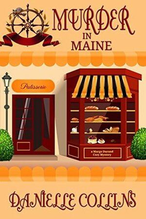Murder in Maine by Danielle Collins