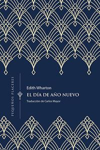 El día de año nuevo by Edith Wharton