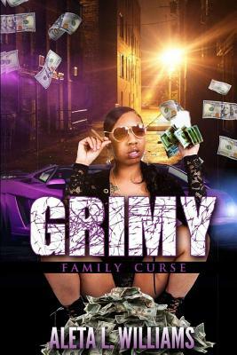 Grimy: A Family Curse by Aleta L. Williams