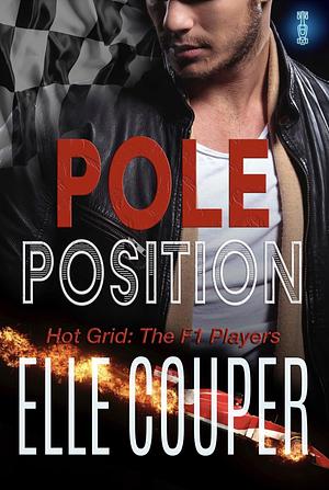 Pole Position by Elle Couper