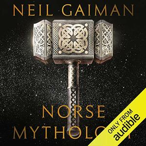 Norse Mythology by Neil Gaiman