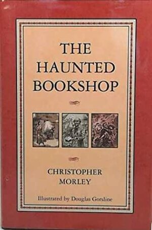 The Haunted Bookshop by Christopher Morley