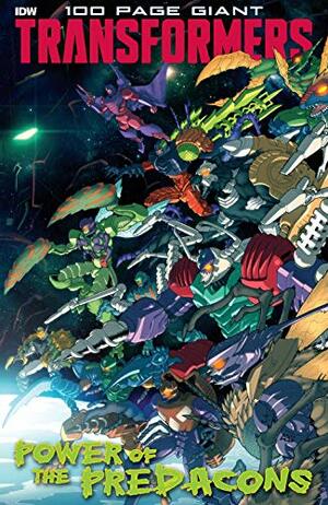 Transformers 100-Page Giant: Power of the Predacons by John-Paul Bove, Simon Furman, Josh van Reyk, Shaun Knowler