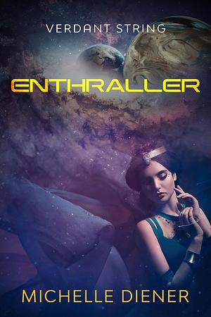 Enthraller by Michelle Diener