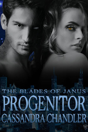 Progenitor by Cassandra Chandler