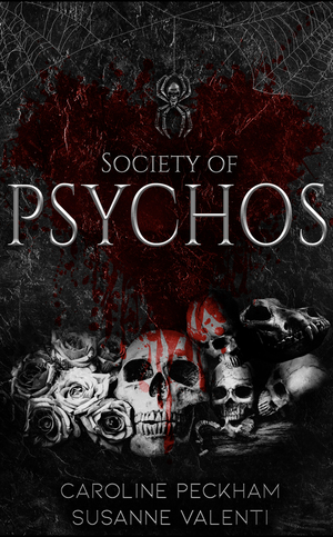 Society of Psychos by Caroline Peckham