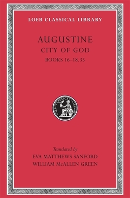 City of God, Volume V: Books 16-18.35 by Saint Augustine