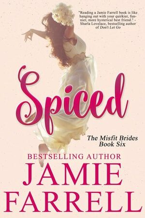 Spiced by Jamie Farrell