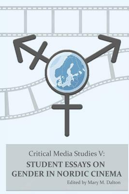 Student Essays on Gender in Nordic Cinema by Wake Forest University Students