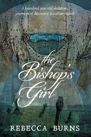 The Bishop's Girl by Rebecca Burns