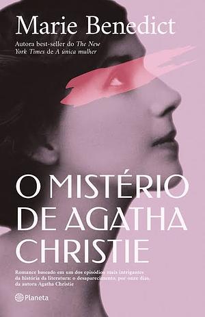 O Mistério de Agatha Christie by Marie Benedict