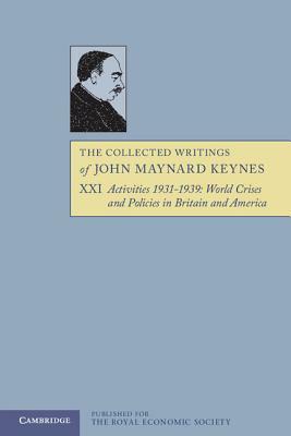 The Collected Writings of John Maynard Keynes by John Maynard Keynes