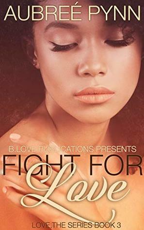 Fight for Love by Aubreé Pynn