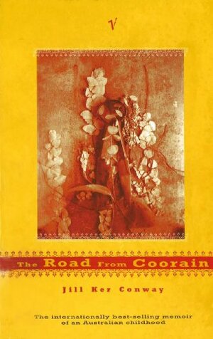 The road from Coorain by Jill Ker Conway
