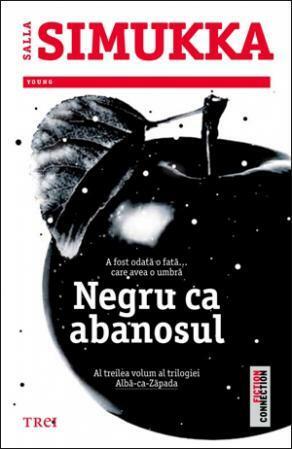 Negru ca abanosul by Salla Simukka, Ioana Filat