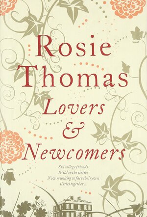 Lovers & Newcomers by Rosie Thomas