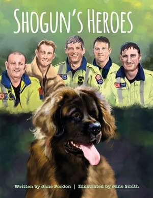 Shogun's Heroes by Jane Pordon