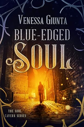 Blue-Edged Soul: A Soul Cavern Series by Venessa Giunta