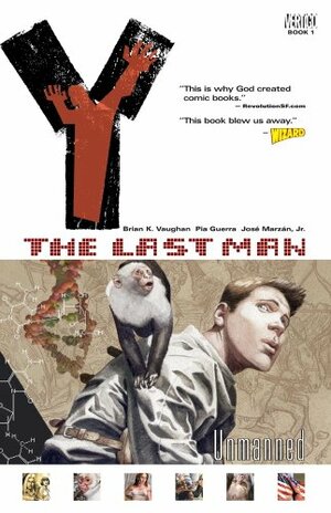 Y: The Last Man, Vol. 1: Unmanned by Brian K. Vaughan