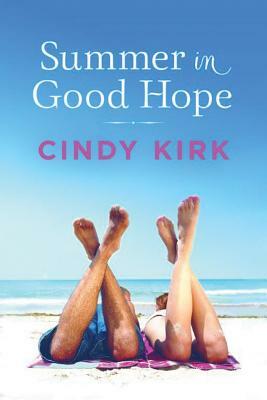 Summer in Good Hope by Cindy Kirk