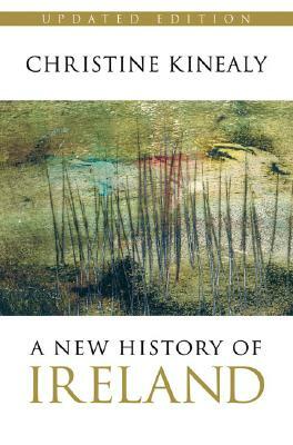 A New History of Ireland by Christine Kinealy