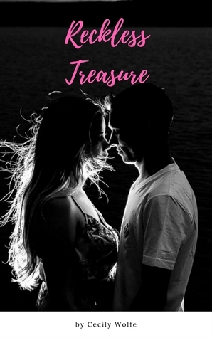 Reckless Treasure by Cecily Wolfe