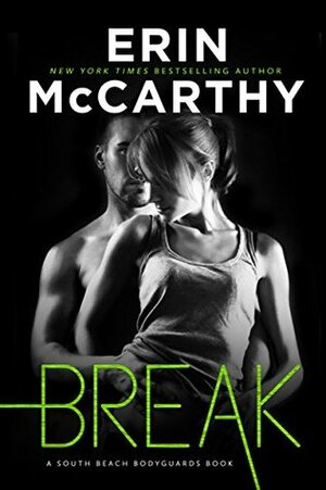 Break by Erin McCarthy