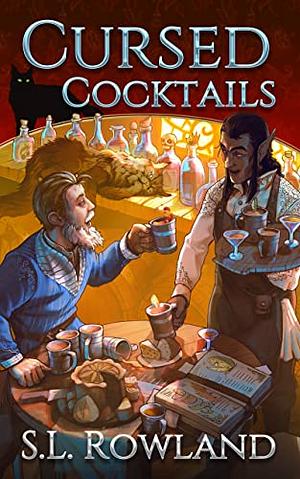 Cursed Cocktails by S.L. Rowland