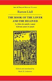 The Book of the Lover and the Beloved by Ramon Llull