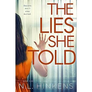 The Lies She Told by N.L. Hinkens