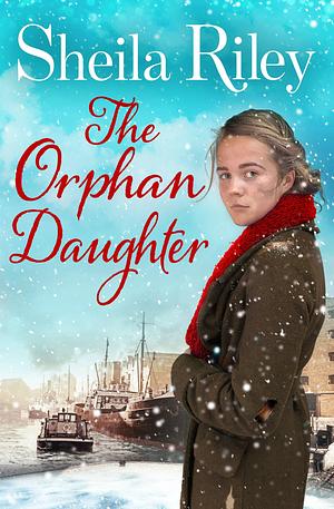 The Orphan Daughter by Sheila Ridley, Marlene Sidaway