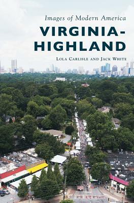 Virginia-Highland by Lola Carlisle, Jack White