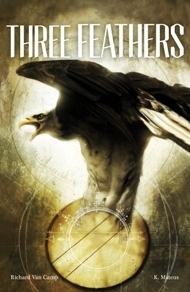 Three Feathers by Krystal Mateus, Richard Van Camp