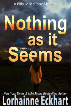 Nothing As It Seems by Lorhainne Eckhart