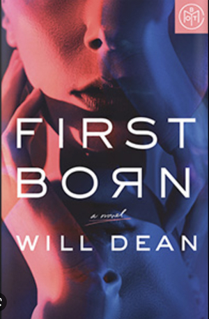 First Born by Will R. Dean