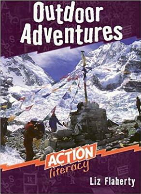 Outdoor Adventures: Action Literacy by Liz Flaherty