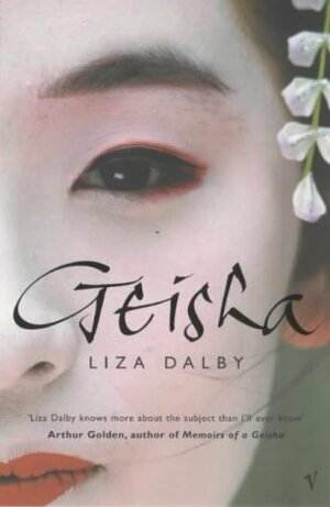 Geisha by Liza Dalby