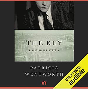The Key by Patricia Wentworth