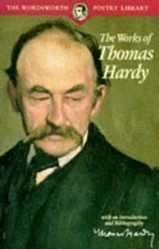 Collected Poems of Thomas Hardy (Wordsworth Poetry) (Wordsworth Poetry Library) by Thomas Hardy
