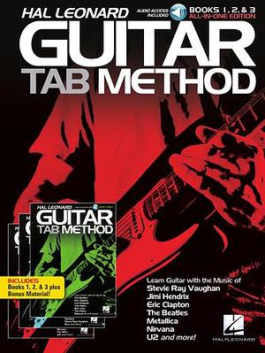 Hal Leonard Guitar Tab Method: Books 1, 2 & 3 All-in-One Edition! by Jeff Schroedl, Michael Mueller