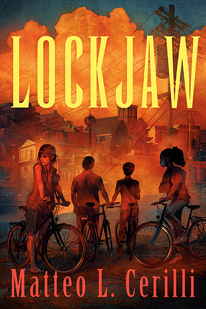 Lockjaw by Matteo L. Cerilli