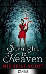 Straight to Heaven by Michelle Scott