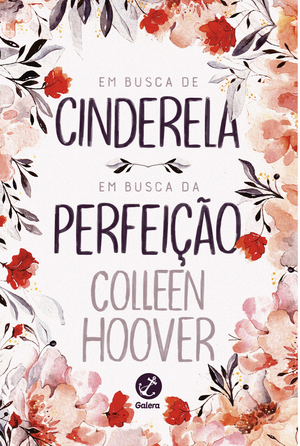 Em busca de Cinderela e Em busca da perfeição by Colleen Hoover