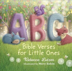 ABC Bible Verses for Little Ones by Rebecca Lutzer